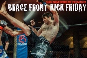 Sonny Brown - Brace Front Kick Friday