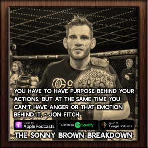 Jon Fitch on The Sonny Brown Breakdown podcast